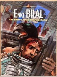 (仏文)エンキ・ビラル　バンドデシネ　不死者のカーニバル【Enki Bilal : La Foire aux lmmortels】