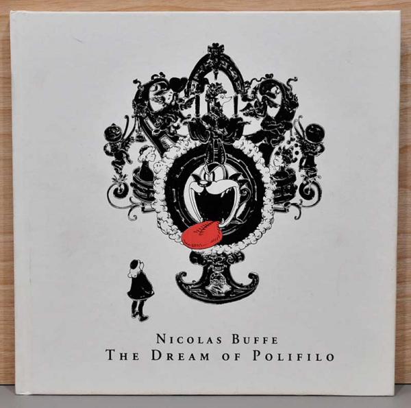 ポリフィーロの夢 Nicolas Buffe, The Dream of Polifilo(ニコラ