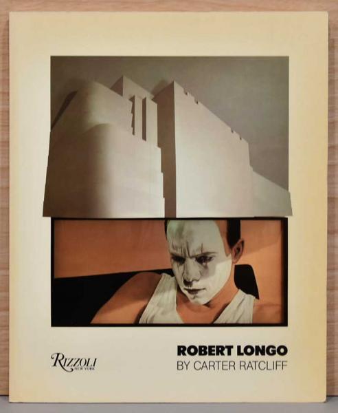 英文)ロバート・ロンゴ作品集【Robert Longo】(Carter Ratcliff