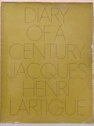 （英文）ジャック＝アンリ・ラルティーグ写真集　世紀の日記【Jacques = Henri Lartigue : Diary Of A Century】