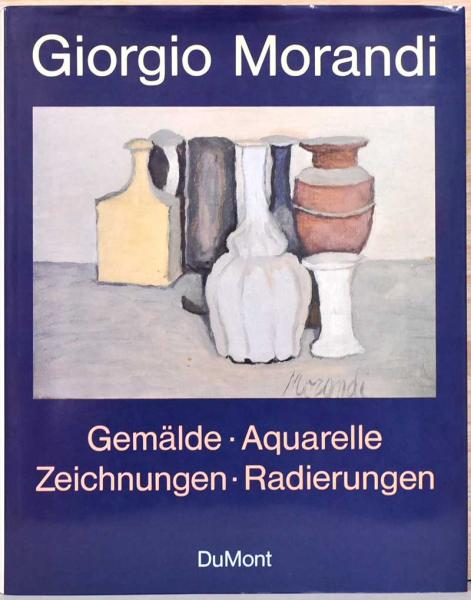 洋書　ジョルジョモランディ1890-1964：抽象的絵画 独文)ジョルジョ・モランディの作品1890-1964 油彩画・水彩画