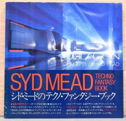 シド・ミード　OBLAGON OBLAGON : CONCEPTS OF SYD MEAD(シド・ミード) / 古本、中古本