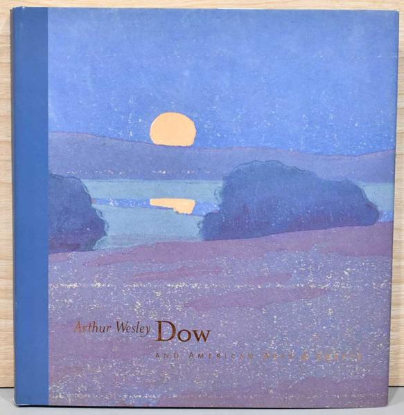 Arthur Wesley Dow and American Arts・洋書 Amazon.co.jp: Arthur