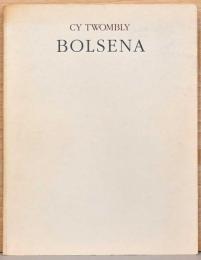（英独文）サイ・トゥオンブリー作品展　ボルセーナ【Cy Twombly : Bolsena】