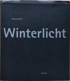 中藤毅彦写真集　Winterlicht