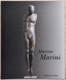 (英文)マリノ・マリーニ　彫刻とデッサン【Marino Marini : Sculptures & Dessins】