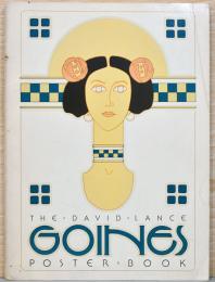 (英文)デイヴィッド・ランス・ゴインズ・ポスター・ブック【The David Lance Goines Poster Book】
