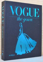 （英文）ヴォーグ誌にみるガウン【VOGUE the gown】