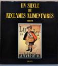 （仏文）ポスター・パッケージデザインなどにみる食品広告100年史【Un Siecle de reclames Alimentaires】
