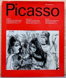 (独仏英文)ピカソ　版画カタログレゾネ4【Pablo Picasso : Tome 4 Catalogue of the Printed, Graphic Work 1970-1972】