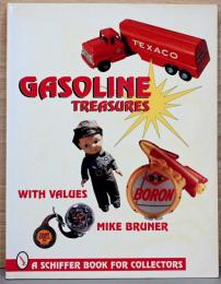 （英文）石油会社のノベルティグッズ【Gasoline Treasures : A Schiffer Book for Collectors】