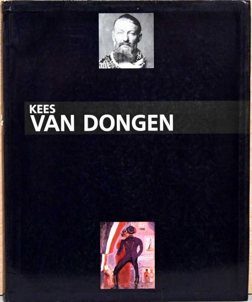 仏文)キース・ヴァンドンゲン画集【Kees Van Dongen, Le Peintre 1877