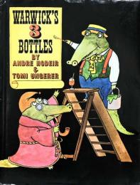 (英文)ウォーウィックの3本のびん【Warwick's 3 Bottles by Andre Hodeir & Tomi Ungerer】