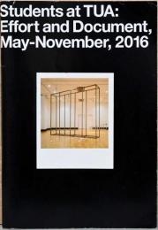 Students at TUA : Effort and Document, May-November, 2016