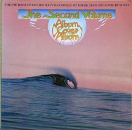 アルバム・カヴァー・アルバム　Vol.2【Album Cover Album, The Second Volume, The 2nd Book of Record Sleeves Compiled by Roger Dean and David Howells】