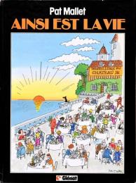 (仏文)パット・マレ漫画集　これが人生【Pat Mallet : Ainsi Est Lavie】