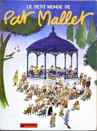 (仏文)パット・マレ風刺イラスト集　小さな世界【Le Petit Monde Par Mallet】