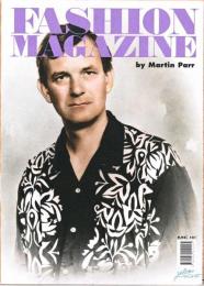 (英文)マーティン・パー写真集　ファッション・マガジン【Fashion Magazine By Martin Parr】