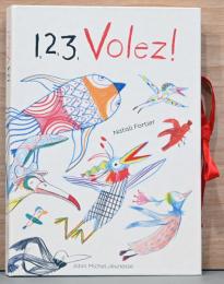 （仏文）ナタリ・フォルティエ作　絵本　1、2、3、飛んで！【Natali Fortier : 1，2，3，Volez !】