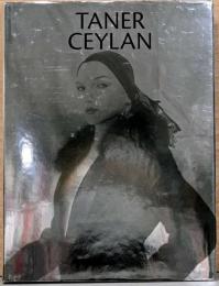（英・トルコ文）タネル・セイラン作品集【Taner Ceylan 1997-2009】
