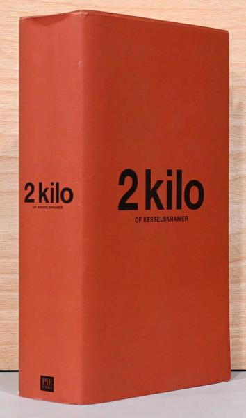 2kilo of kesselskramer：ケッセルスクライマー　作品集 ケッセルスクライマーの2キロ 2kilo of Kesselskramer(ケッセル