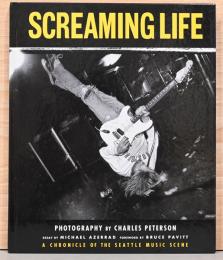 (英文)スクリーミング・ライフ　シアトル音楽シーン　クロニクル【Screaming Life】（CD付）
