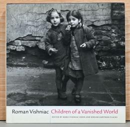 （英文）ローマン・ヴィシュニアック写真集　戦前の東欧の子どもたち【Roman Vishniac : Children of a Vanished World】