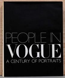 （英文）ヴォーグに掲載された人たち【People in Vogue: A Century of Portraits】