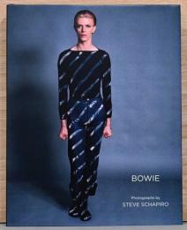 (英文)スティーヴ・シャピロ写真集　ボウイ【Steve Schapiro : Bowie】