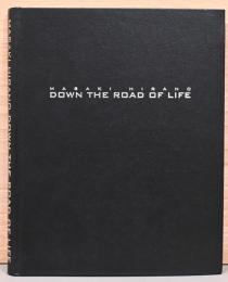 (英文)平野正樹写真集　Down the Road of Life　人間のゆくえ(サイン入り・日本語冊子付)
