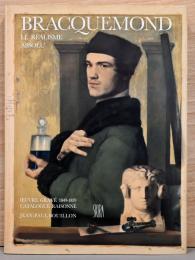 (仏文)フェリックス・ブラックモン　カタログレゾネ　1849-1859　絶対的リアリズム【Bracquemond : Le Realisme Absolu】