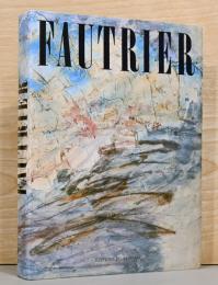 (仏文)ジャン・フォートリエ画集 あるいは唐突な暴挙【Fautrier : Ou Les Outrages De L'Impossible】
