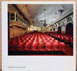 (英文)ロバート・ポリドリ展【Robert Polidori】