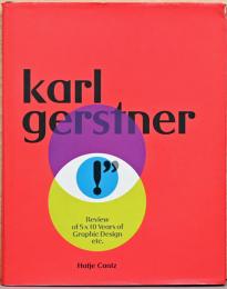 (英文)カール・ゲルストナーのグラフィックデザイン【Karl Gerstner : Review of 5 x 10 Years of Graphic Design etc.】