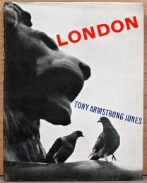 (英文)トニー・アームストロング・ジョーンズ写真集　ロンドン【Tony Armstrong Jones : London】