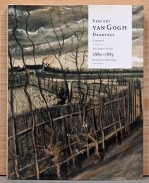 (英文) ヴァン・ゴッホのドローイング　第1巻初期作品【Vincent Van Gogh : Drawings Volume 1, The Early Years 1880 - 1883】