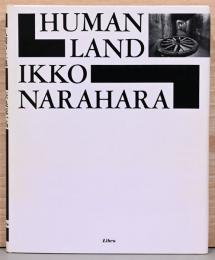 奈良原一高写真集　HUMAN LAND  人間の土地