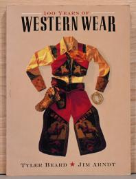 (英文)ウェスタンウェア100年史【100 Years of Western Wear】