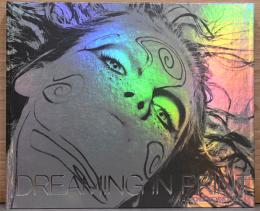 (英文)印刷物にみる夢　ヴィジョネアの10年【Dreaming in Print: A Decade of Visionaire】