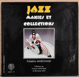 （仏文）ジャズの名曲とグッズコレクション【Jazz manies et collections】