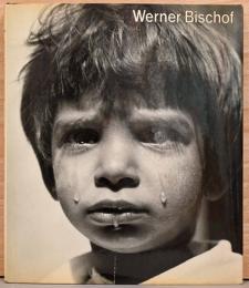 (英文)ICPライブラリー・オブ・フォトグラファーズ　ウェルナー・ビショフ【ＩＣＰ Library of Photographers : Werner Bischof】