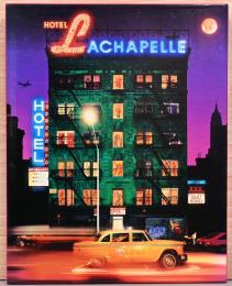 (英文)デビッド・ラシャペル写真集　ホテル・ラチャペル【David Lachapelle : Hotel LaChapelle】
