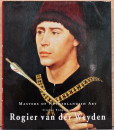 (英文)フランドル絵画の巨匠　ロヒール・ファン・デル・ウェイデン画集【Rogier van der Weyden】