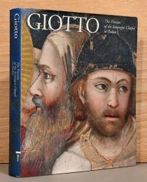 (英文)ジョット　スクロヴェーニ礼拝堂のフレスコ画【Giotto: Frescoes in the Scrovegni Chapel in Padua】