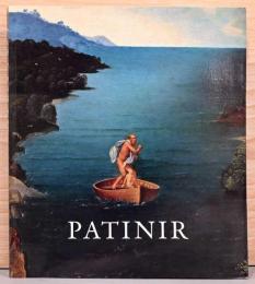 （西文）初期フランドル派　ヨアヒム・パティニールと風景画の発明【Patinir : Estudios y catalogo critico】