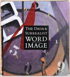 (英文)ダダとシュルレアリスムの言葉のイメージ【The Dada & Surrealist Word Image】