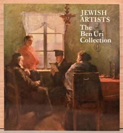 (英文)ユダヤの芸術　ベン・ウリ・ギャラリー・コレクション【Jewish Artists: The Ben Uri Collection : Paintings, Drawings, Prints and Sculpture】