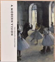 フィリップス・コレクション展　A Modern Vision