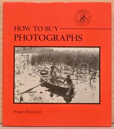 (英文)写真作品の買い方【How to Buy Photographs (Christie's Collectors Guides)】