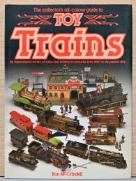 (英文)コレクターのための鉄道ガイド　1880年から現在まで【The Collector's All-colour Guide to Toy Trains : An International Survey of Trains and Railway Accessories from 1880】